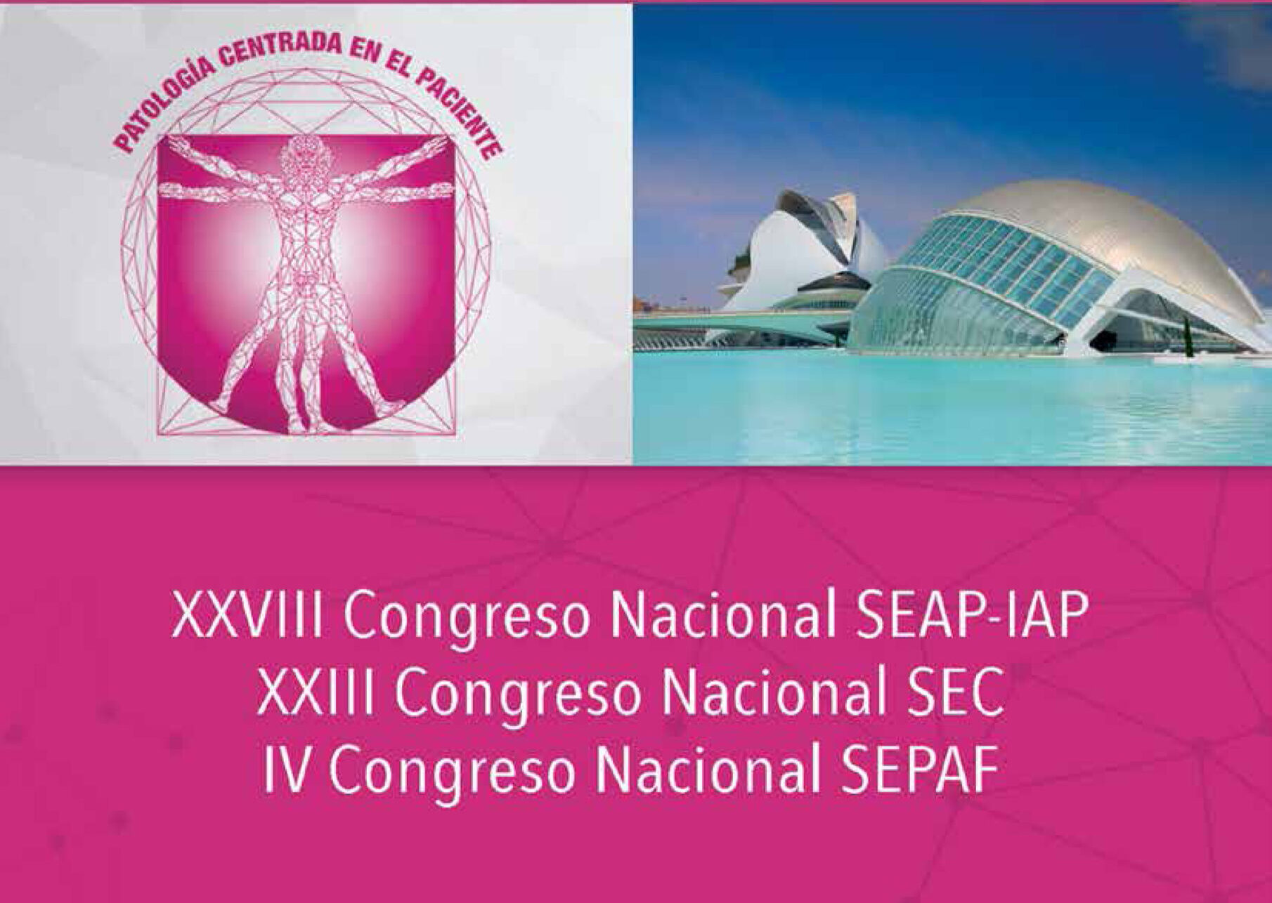 Lee más sobre el artículo XXVIII Congreso SEAP-IAP, XXIII Congreso SEC y IV Congreso Nacional SEPAF