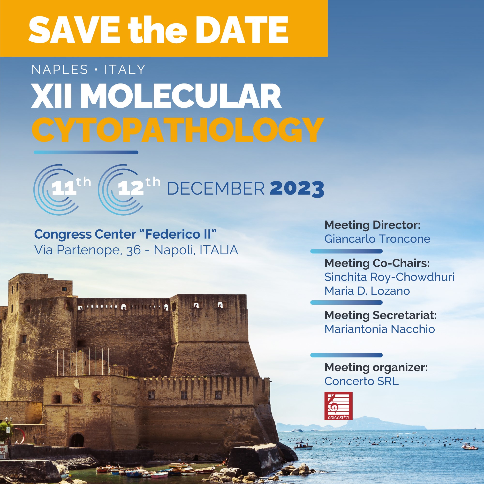 Lee más sobre el artículo XII Molecular Cytopathology. 11th-12th December 2023. Congress Center “Federico II”, Napoli, Italia