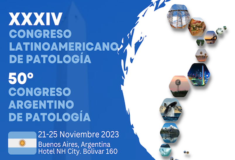 Lee más sobre el artículo XXXIV Congreso Latinoamericano de Patología, 50° Congreso Argentino de Patología – 21-25 de Noviembre de 2023 – Buenos Aires, Argentina