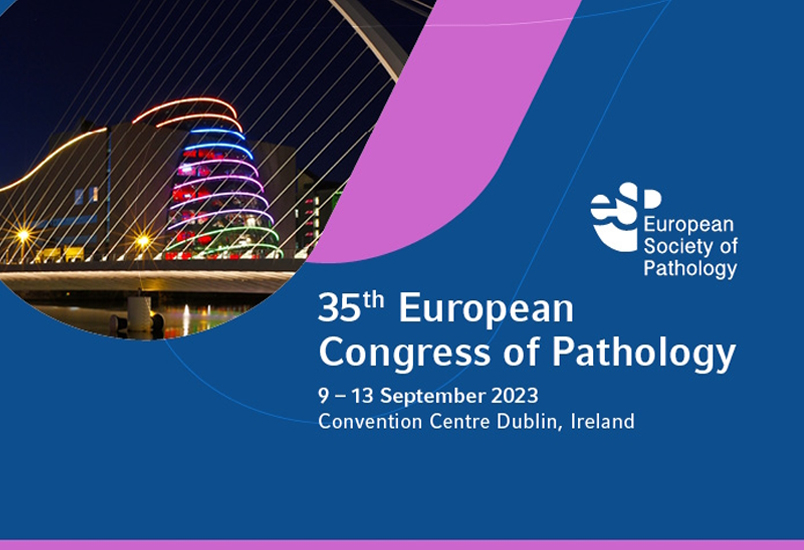 Lee más sobre el artículo 35th European Congress of Pathology – 9-13 September 2023, Dublin, Ireland