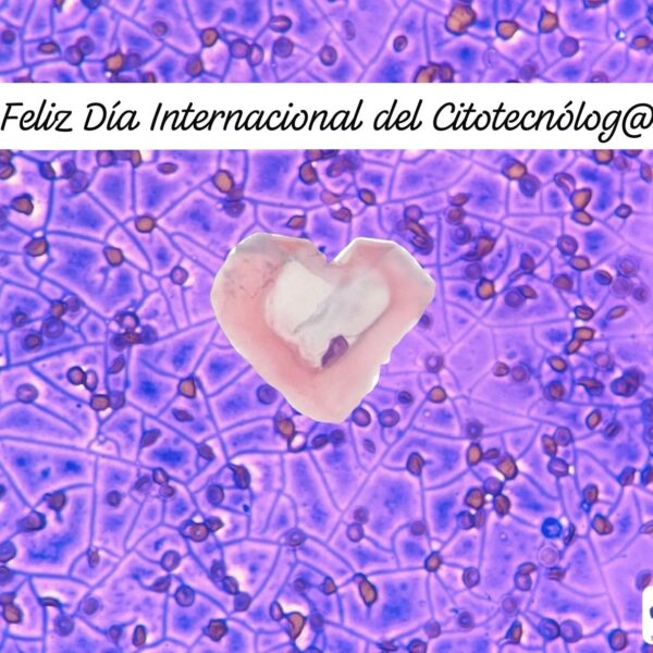 Feliz Día Internacional del Citotecnólog@!